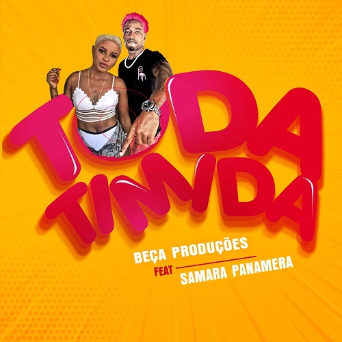 Beça Produções X Samara Panamera – Toda Timida (Prod. Dj Man Relas) [2022] DOWNLOAD MP3