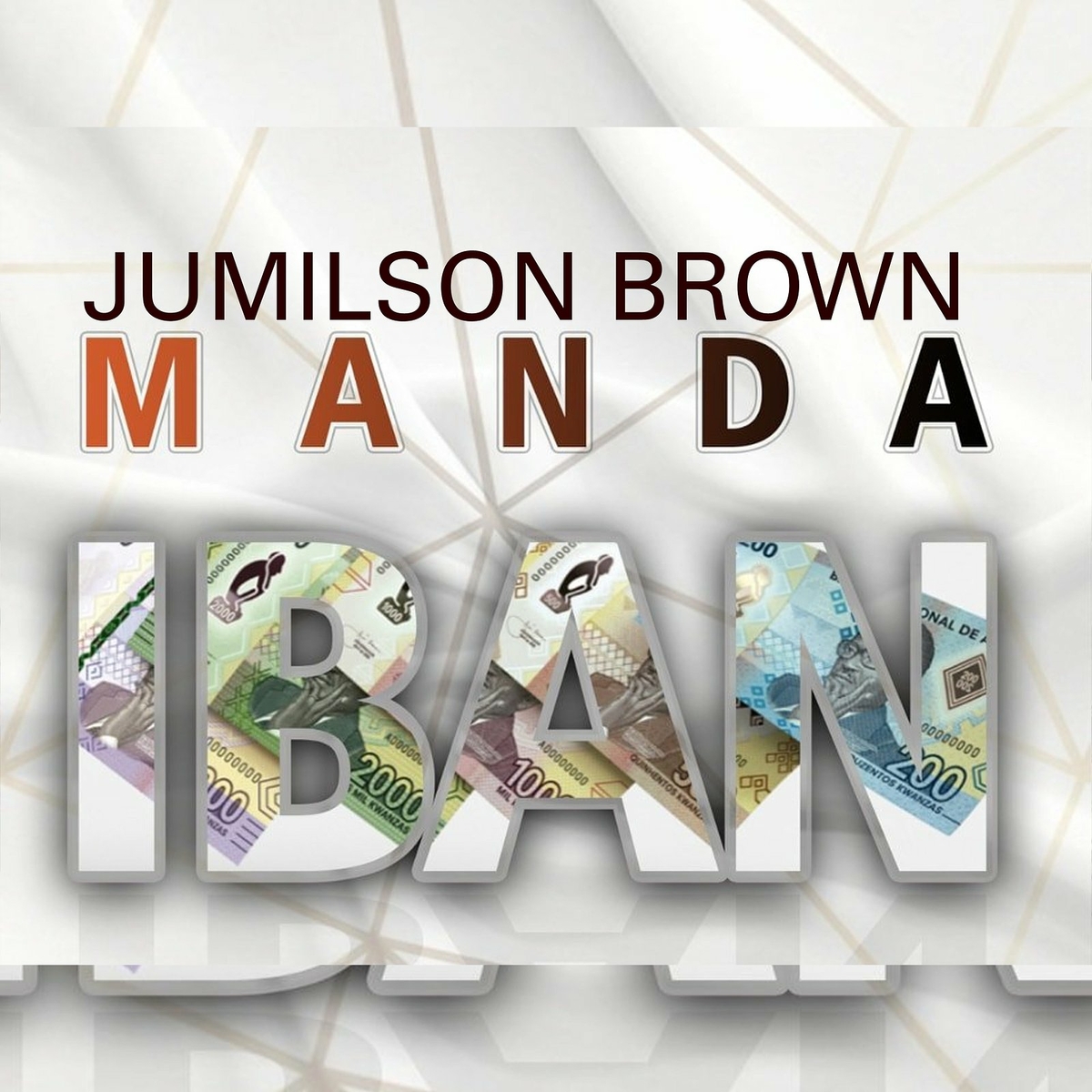 Jumilson Brown – Manda Iban (2022) DOWNLOAD MP3