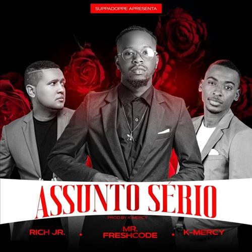 Mr. FreshCode Assunto Se%CC%81rio feat. Rich Jr Kmercy