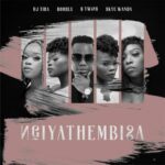 DJ Tira – Ngiyathembisa (feat. Boohle, Q Twins & Skye Wanda) [2022] DOWNLOAD MP3