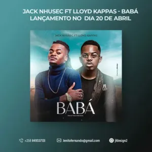 Jack Nhusec ft Lloyd Kappas %E2%80%93 Baba