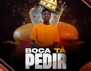 King Defofera %E2%80%93 Boca Ta Pedir feat. Dj Taba