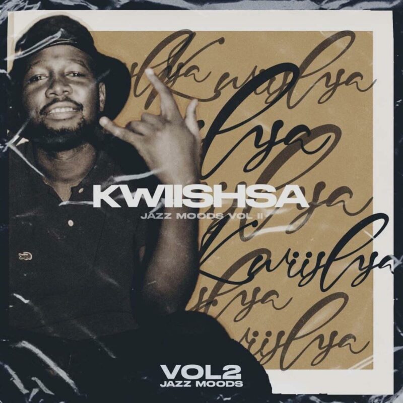 DOWNLOAD ALBUM: KWIISH SA – The Jazz Moods, VOL. 2 (2022)