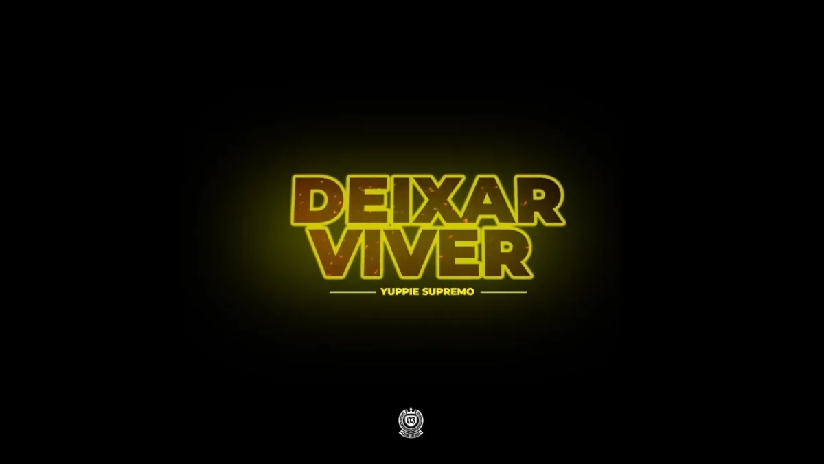 Yuppie Supremo – Deixa Viver (2022) DOWNLOAD MP3