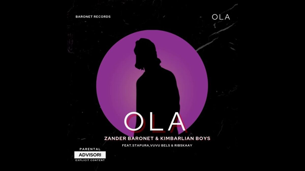 Zander Baronet & Kimbarlian Boys – Ola (Feat. Stapura, Vuvu Bels & Ribskaay) [2022] DOWNLOAD MP3