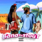 Cassper Nyovest – Bana Ba Stout (2022) DOWNLOAD MP3