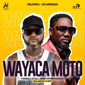 Sslowli Dj Ardlies %E2%80%93 Wayaca Moto