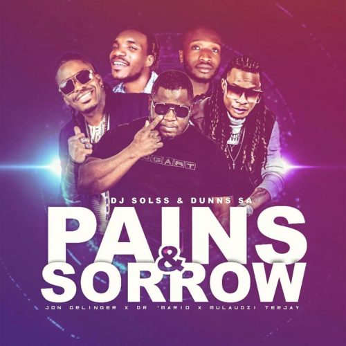 DJ Solss – Pain & Sorrow [Remix] (feat. John Delinger, Dunns SA, Mulaudzi Tee Jay & Dr Mario) [2023] DOWNLOAD MP3