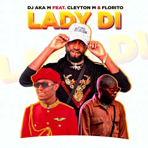 Dj Aka M Cleyton M Florito %E2%80%93 Lady Di