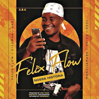 Felex Flow – Meu Maquelimane (Feat. Dj Paulucho) [2023] DOWNLOAD MP3