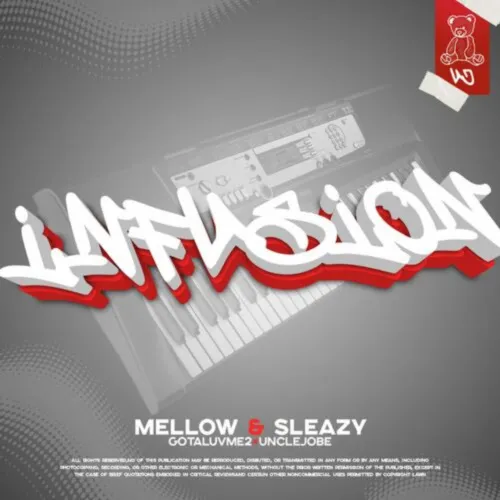 Uncle Jobe Gelesto Mellow Sleazy %E2%80%93 Infusion ft. Gotaluvme2