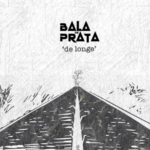 Bala de Prata – de longe (feat. Hernani & Djimetta) [2023] DOWNLOAD MP3