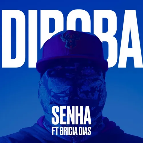 Diboba – Senha (feat. Bricia Dias) [2023] DOWNLOAD MP3