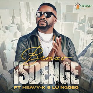 Benzo %E2%80%93 Isdenge feat. Heavy K Lu Ngobo