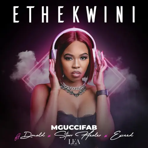 MgucciFab – Ethekwini (feat. Donald, Starr Healer & Exceed) [2023] DOWNLOAD MP3