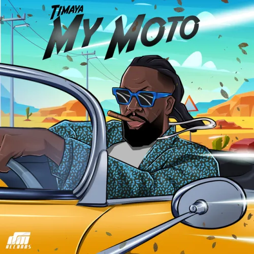 Timaya – My Moto (2023) DOWNLOAD MP3