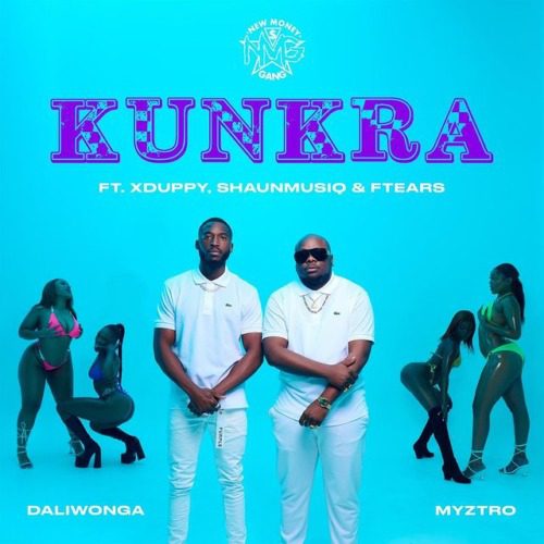 Myztro & Daliwonga – Kunkra (feat. Xduppy, Shaunmusiq & Ftears) [2023] DOWNLOAD MP3