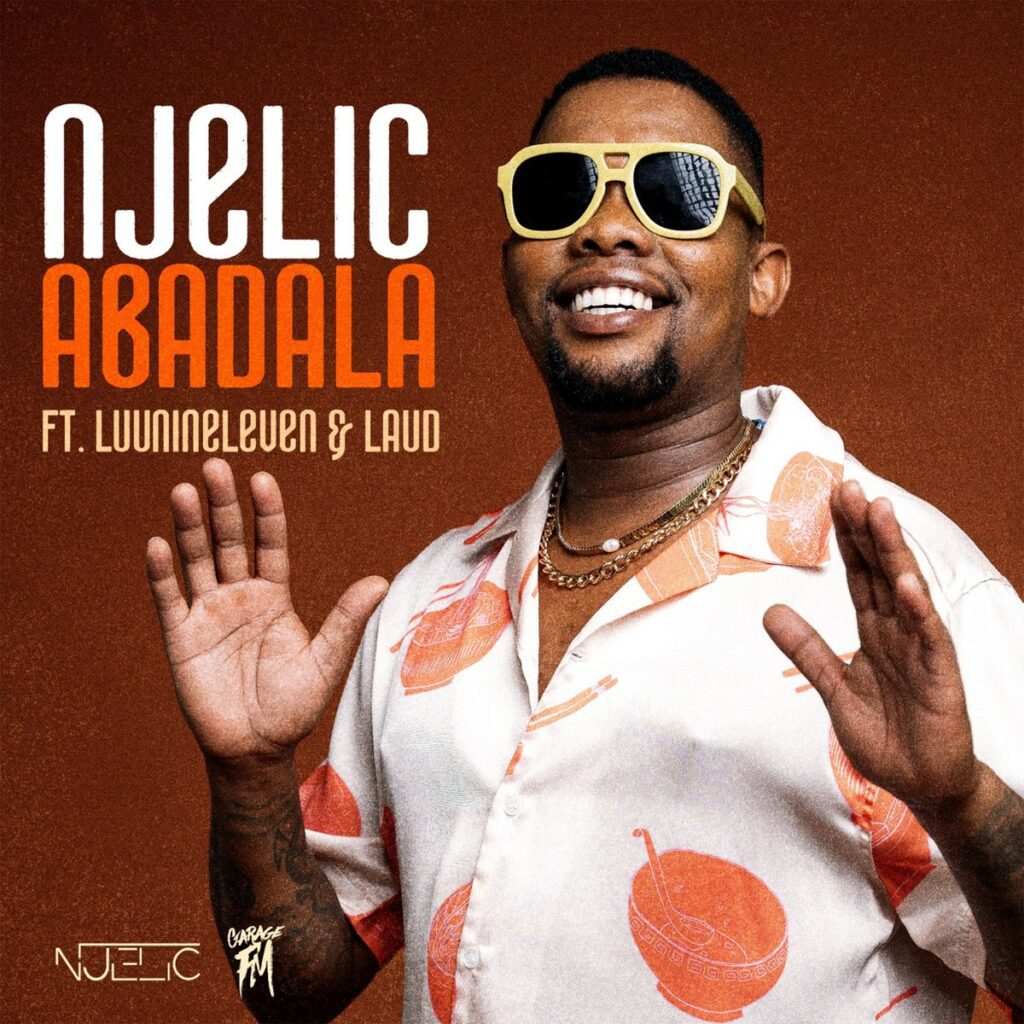 Njelic %E2%80%93 Abadala ft. Laud Luu Nineleven Faith Strings