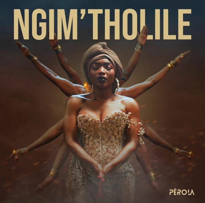 Pérola – Ngim’tholile (2023) DOWNLOAD MP3