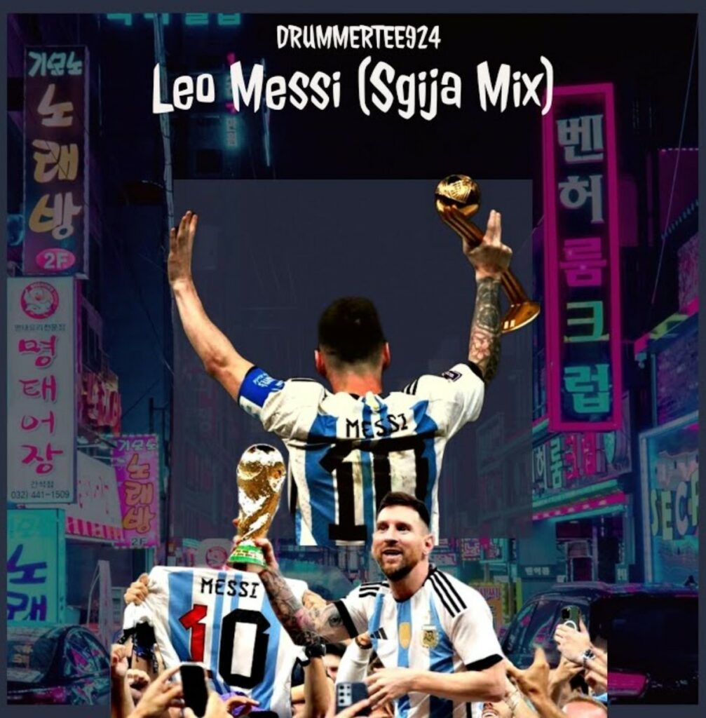 DrummeRTee924 %E2%80%93 Lionel Messi Sgija Mix 1