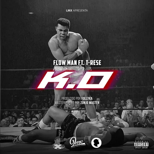 Flow Man – K.O (feat. T-Rese) [2023] DOWNLOAD MP3