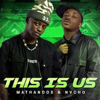 Mathandos Nvcho %E2%80%93 Uthe Ngifonele ft. Nanette