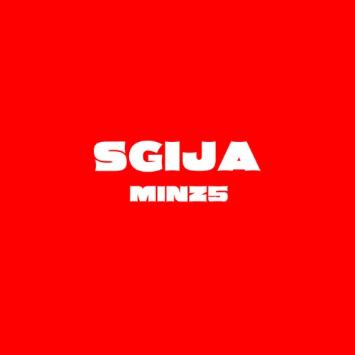 Minz5 & Busta 929 – Sgija (feat. Yumbs) [2023] DOWNLOAD MP3