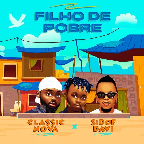 Classic Nova & Sidof Davi – Filho de Pobre