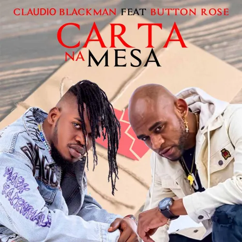 Claudio Blackman Carta Na Mesa feat. Button Rose.webp