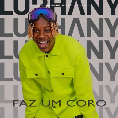 Lurhany – Faz Um Coro