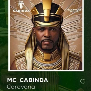 Mc Cabinda – Caravana Vol.1 EP