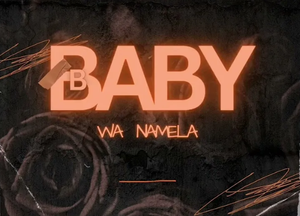 Moreki Music – Baby Wa Namela (feat. Mack Eaze, King Monada & Prince Benza)