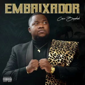 Case Buyakah – Embaixador (Álbum)