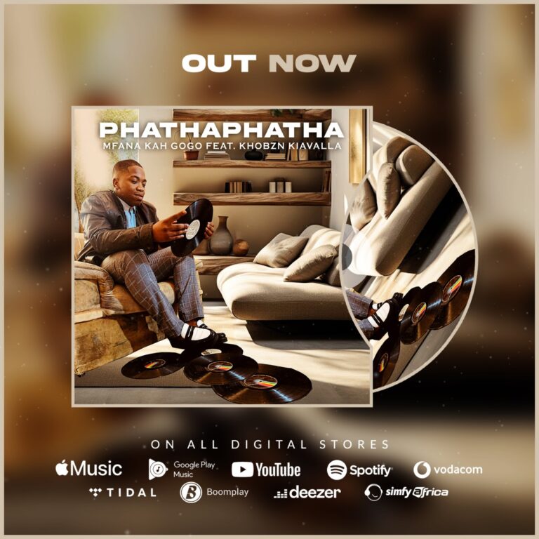 Mfana Kah Gogo – PhathaPhatha (feat. Khobzn Kiavalla)