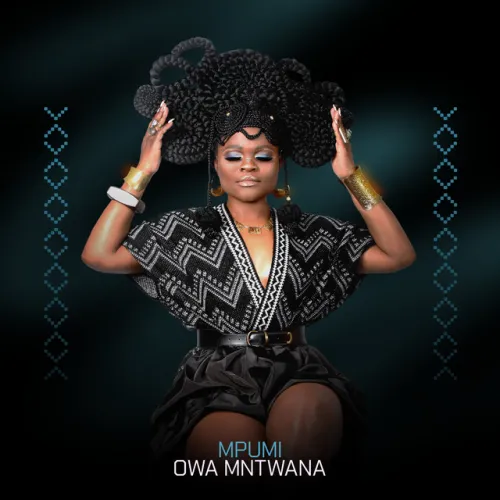 Mpumi – Owa Mntwana