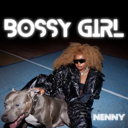 Nenny – Bossy Girl