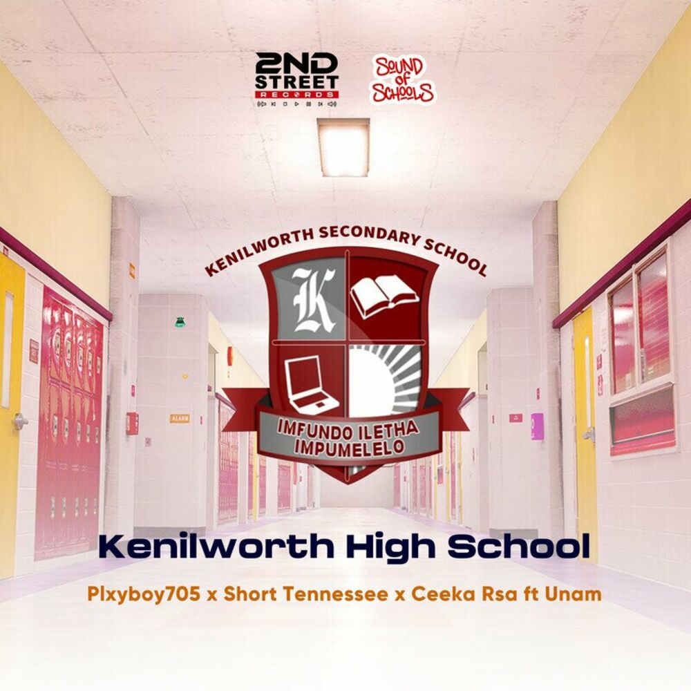 Plxyboy705, Short Tennessee & Ceeka RSA – Kenilworth High School (feat. ÜNAM)