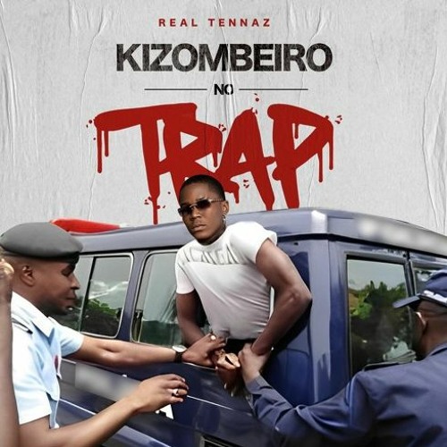 Tennaz – Trap Kizomba (Beef Para Treezy Flacko)