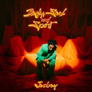 Joeboy – Body, Soul & Spirit EP