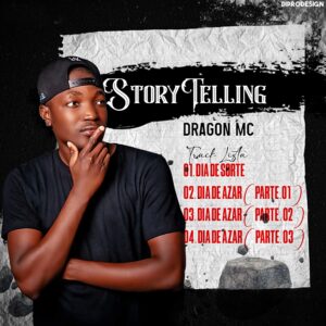 Dragon Mc – Story Telling EP