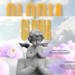 Dream Nation Artists - Glória (feat. Rui Orlando)
