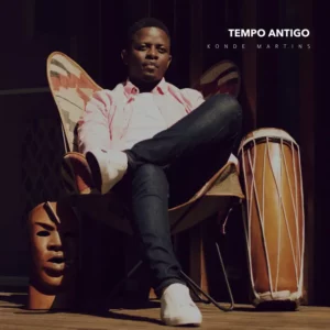 Konde Martins – Tempo Antigo