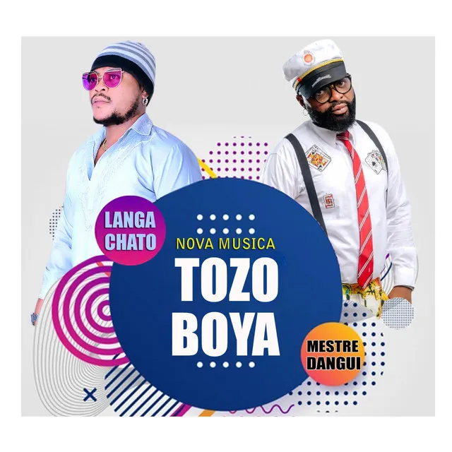 Langa Chato & Mestre Dangui - Tozo Boya