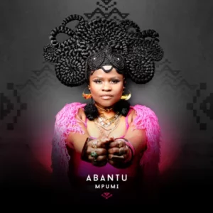 Mpumi – Abantu (Álbum)