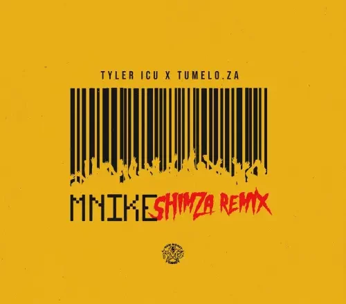 Tyler ICU & Tumelo.za - Mnike (Shimza Remix) (feat. DJ Maphorisa, Nandipha808, Ceeka RSA & Tyron Dee)