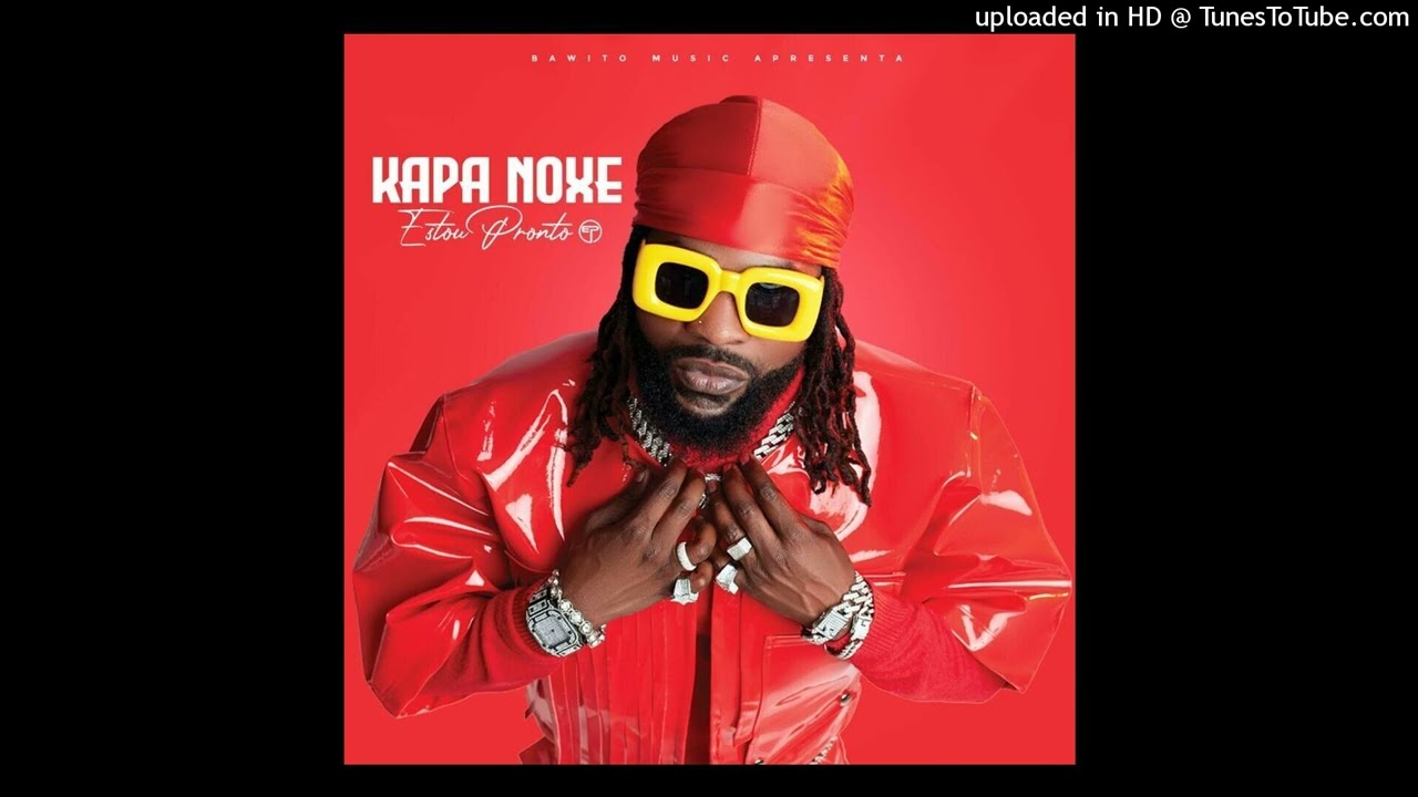 Kapa Noxe – Estou Pronto EP