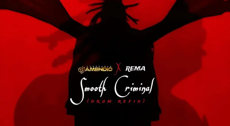 Dj Amendio x Rema - Smooth Criminal (Drum Refix)