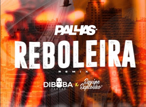 Dj Palhas Jr x Equipe Explosão x Diboba - Reboleira (Remix)