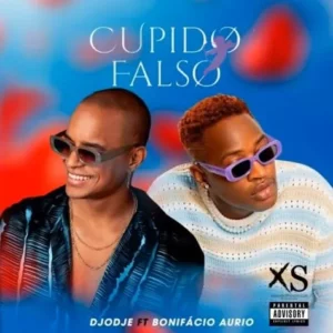 Djodje - Cupido Falso  (Feat. Bonifácio Aurio)
