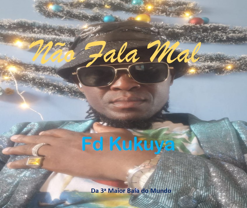 FD Kukuya – Não Fala Mal (by. Dj Cadecy pro)